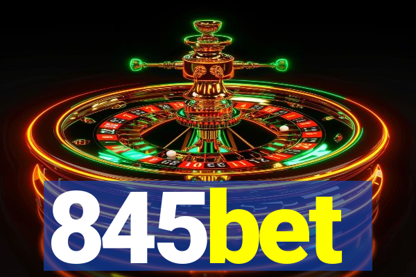 845bet