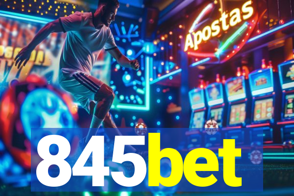 845bet