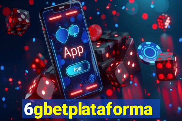 6gbetplataforma