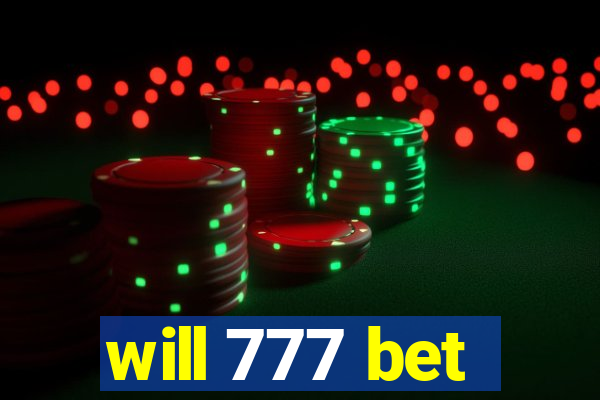 will 777 bet