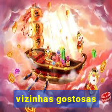 vizinhas gostosas