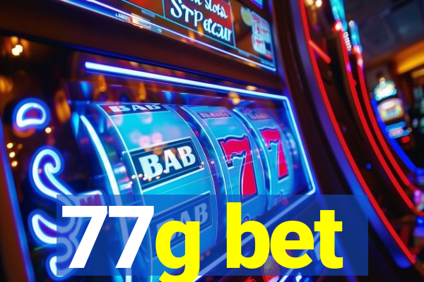 77g bet