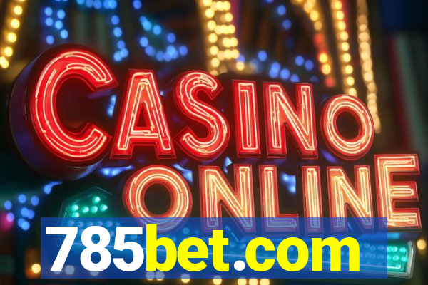 785bet.com