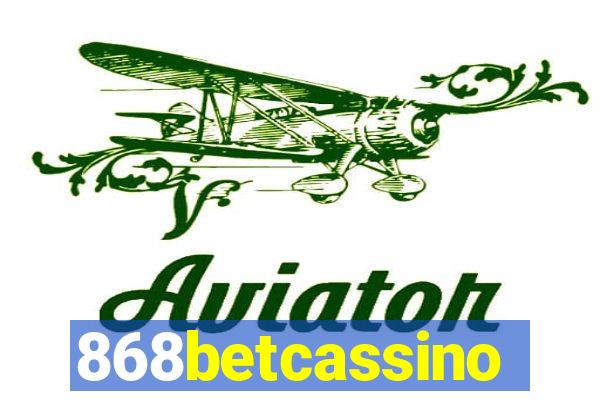 868betcassino