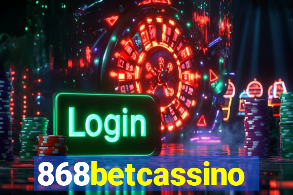 868betcassino