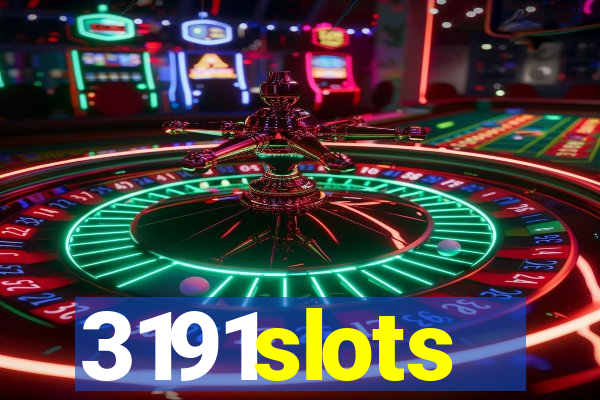 3191slots