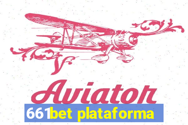 661bet plataforma