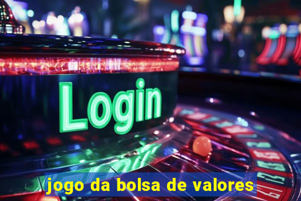 jogo da bolsa de valores