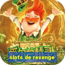 slots de revenge