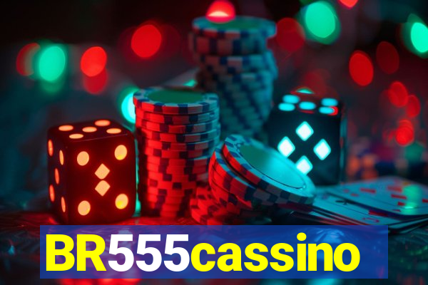 BR555cassino