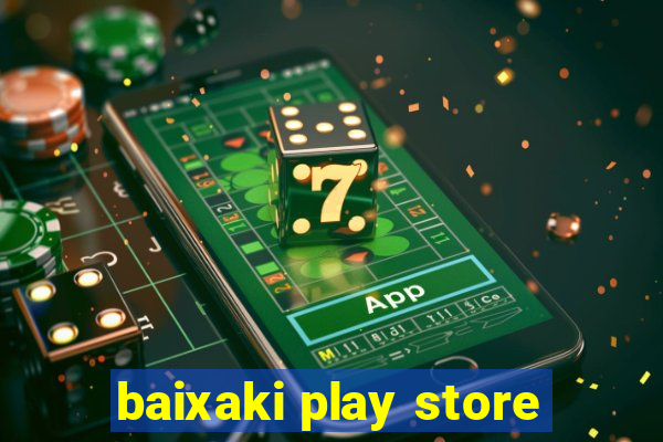 baixaki play store