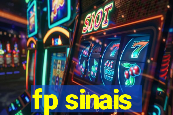 fp sinais