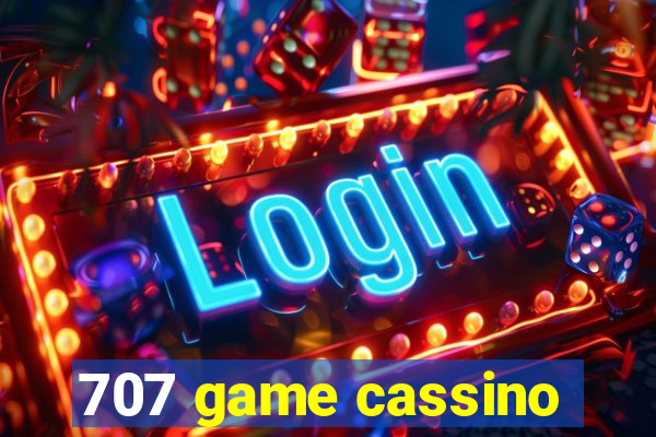 707 game cassino