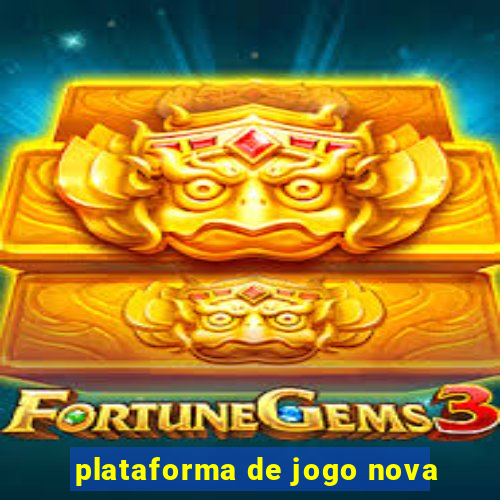 plataforma de jogo nova