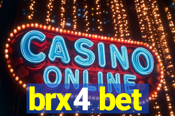 brx4 bet