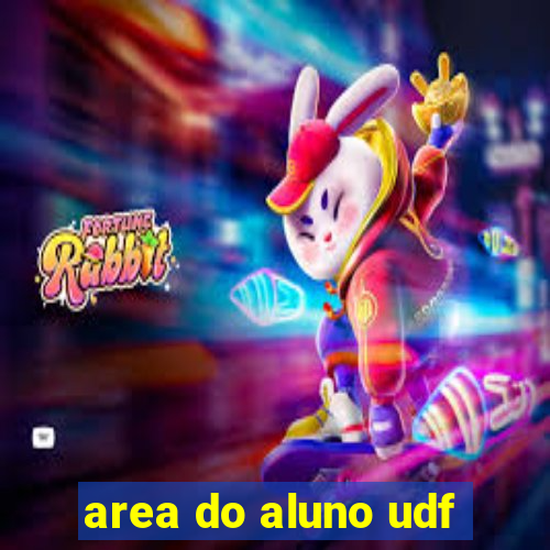 area do aluno udf