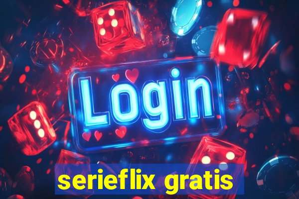 serieflix gratis