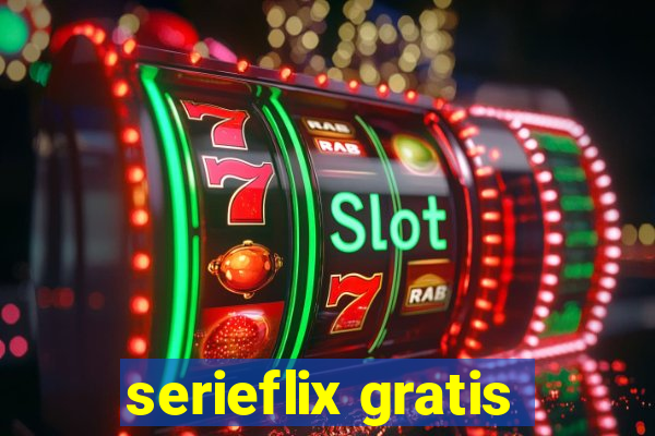 serieflix gratis