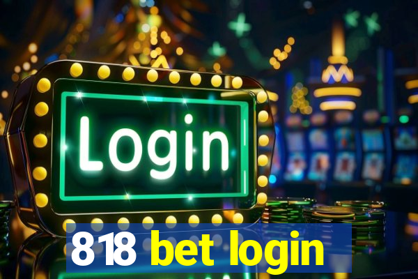 818 bet login