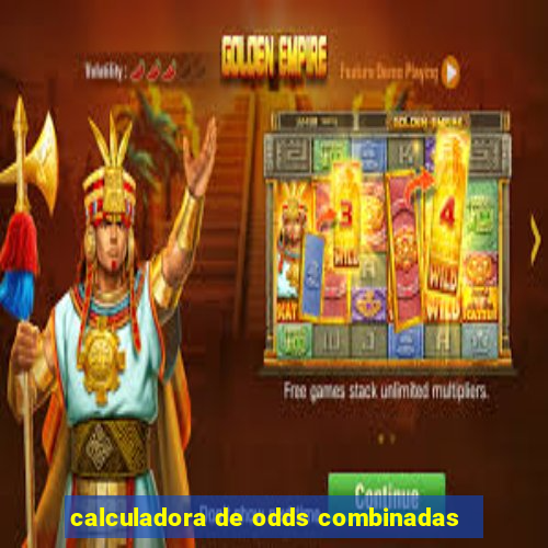 calculadora de odds combinadas