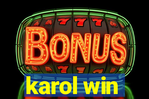 karol win