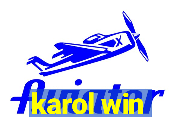 karol win