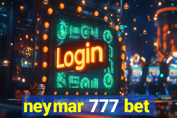 neymar 777 bet