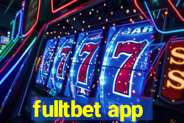 fulltbet app