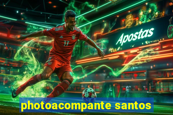 photoacompante santos