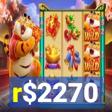 r$2270