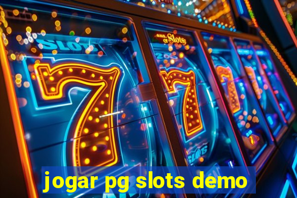 jogar pg slots demo