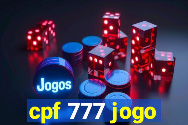 cpf 777 jogo