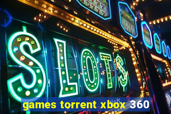 games torrent xbox 360