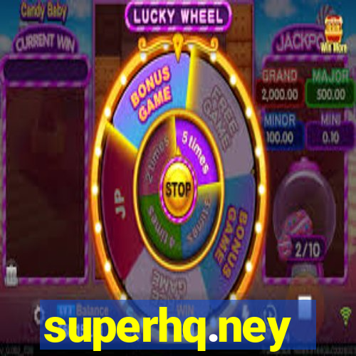 superhq.ney