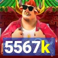 5567k