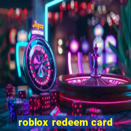 roblox redeem card