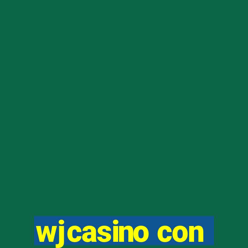 wjcasino con