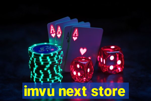 imvu next store