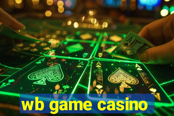 wb game casino