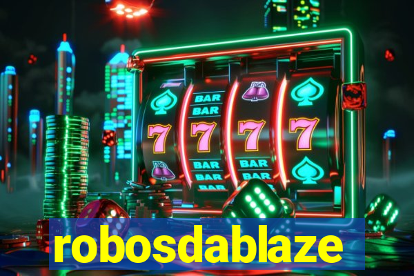 robosdablaze