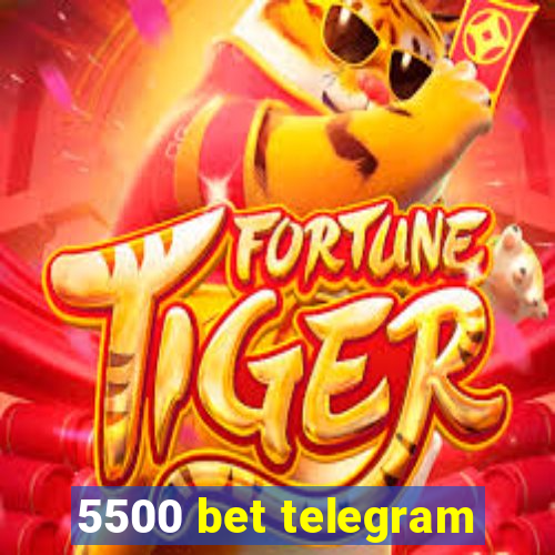 5500 bet telegram