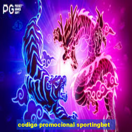 codigo promocional sportingbet