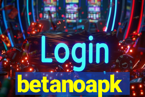 betanoapk