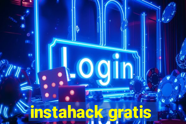 instahack gratis