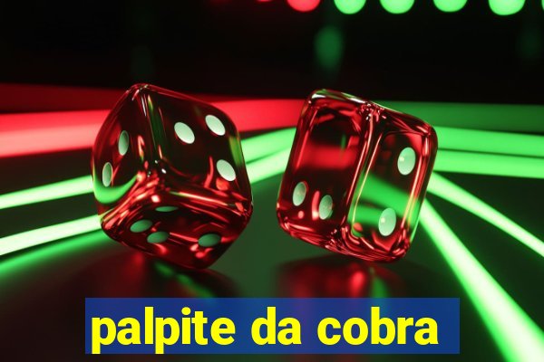 palpite da cobra