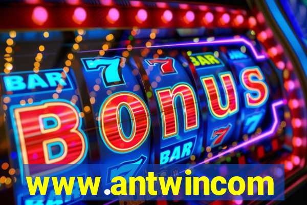 www.antwincom