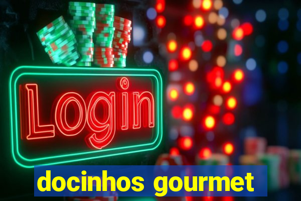 docinhos gourmet