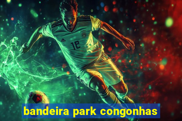 bandeira park congonhas