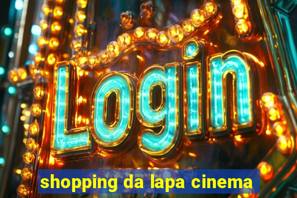 shopping da lapa cinema