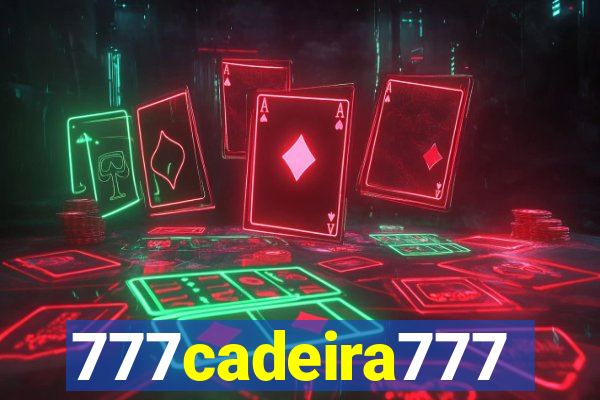 777cadeira777